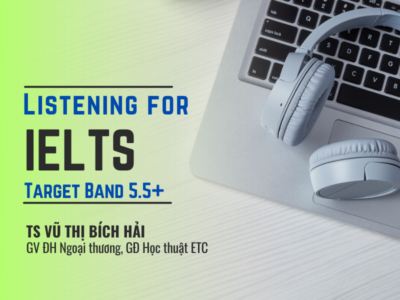 IELTS Listening - Target Band 5.5+ [Coming soon]
